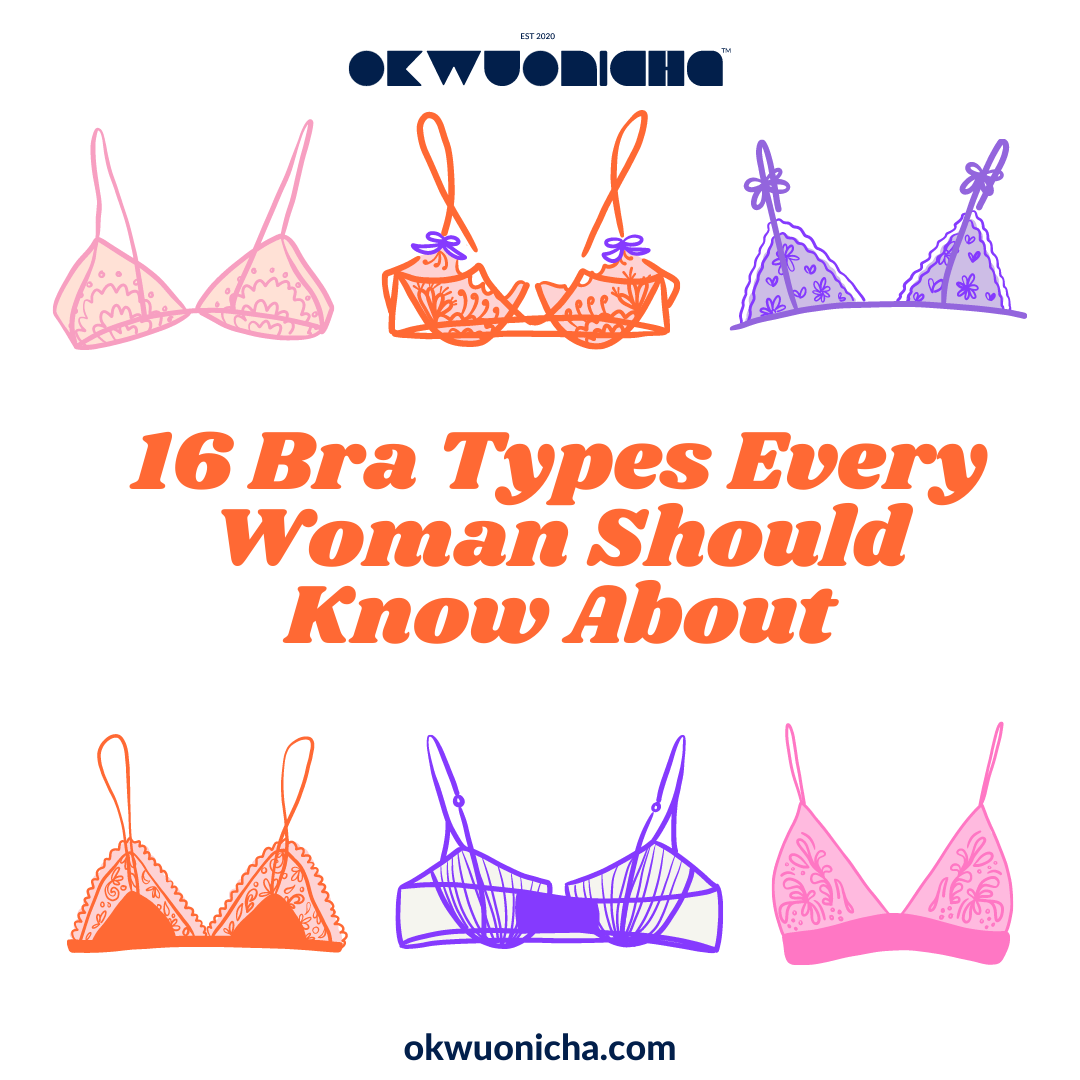 16 Bra Types Every Woman Should Know About - okwuo.com